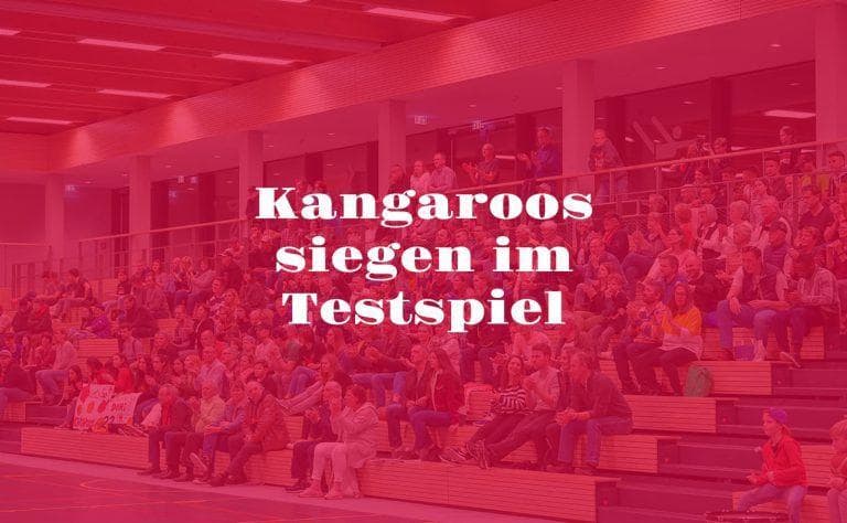 Kangaroos siegen im Testspiel